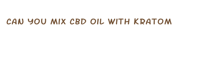 can you mix cbd oil with kratom