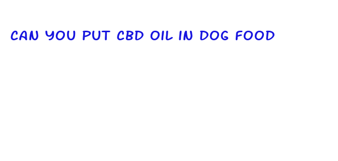 can you put cbd oil in dog food