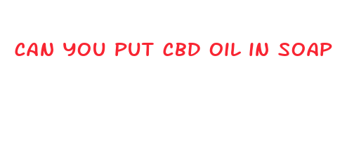 can you put cbd oil in soap