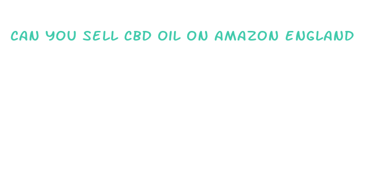 can you sell cbd oil on amazon england