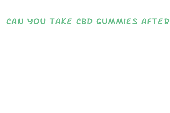 can you take cbd gummies after brain anyrism