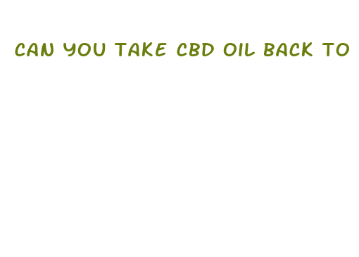 can you take cbd oil back to uk