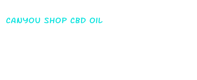 canyou shop cbd oil