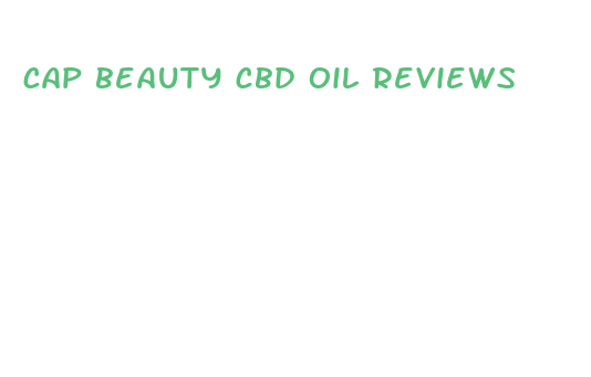 cap beauty cbd oil reviews