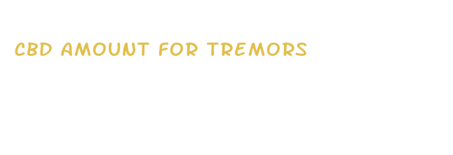 cbd amount for tremors