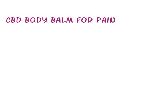 cbd body balm for pain