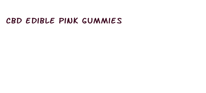 cbd edible pink gummies