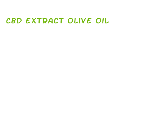 cbd extract olive oil