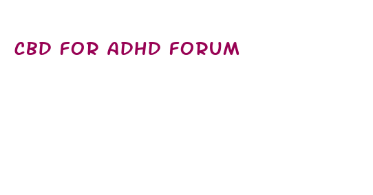 cbd for adhd forum