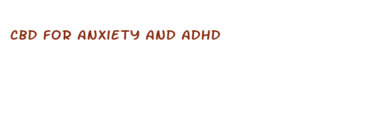 cbd for anxiety and adhd