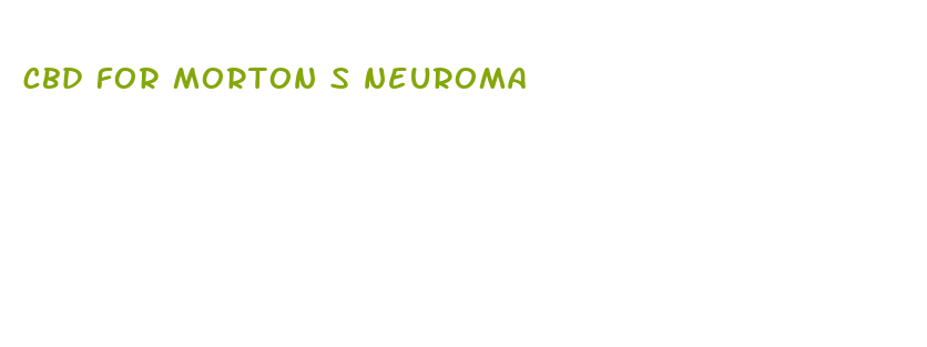 cbd for morton s neuroma