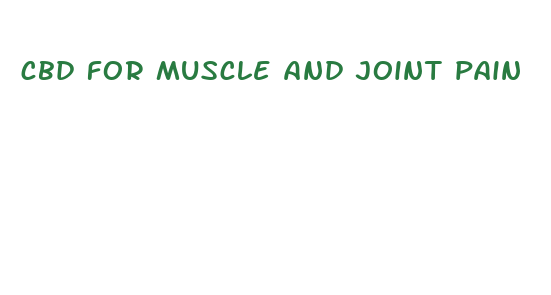 cbd for muscle and joint pain