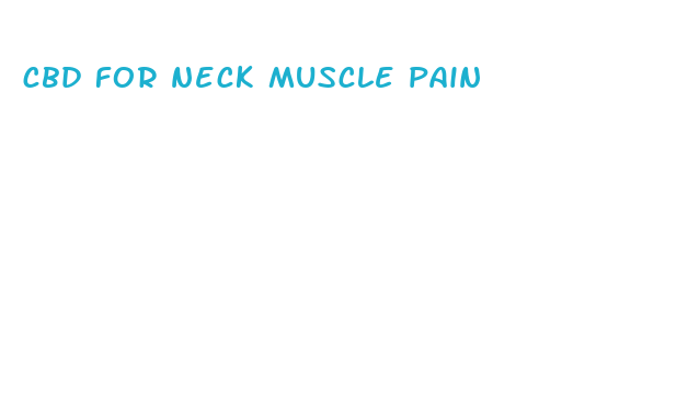 cbd for neck muscle pain