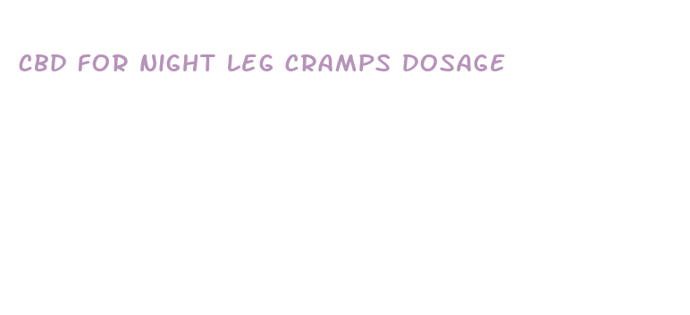 cbd for night leg cramps dosage