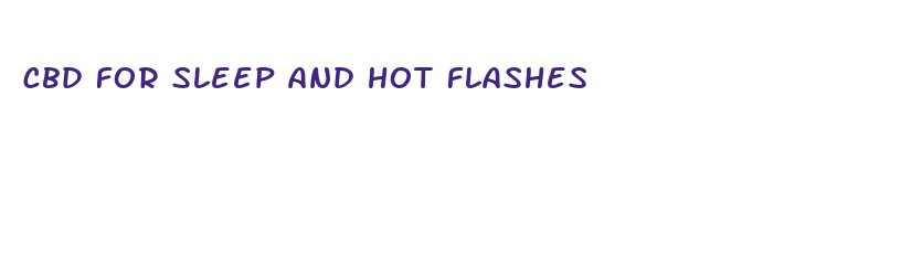 cbd for sleep and hot flashes