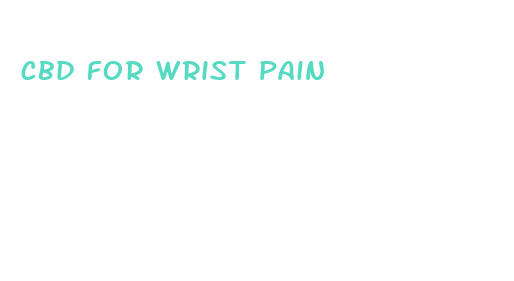 cbd for wrist pain