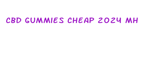 cbd gummies cheap 2024 mh