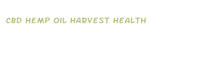 cbd hemp oil harvest health