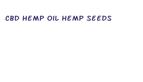 cbd hemp oil hemp seeds