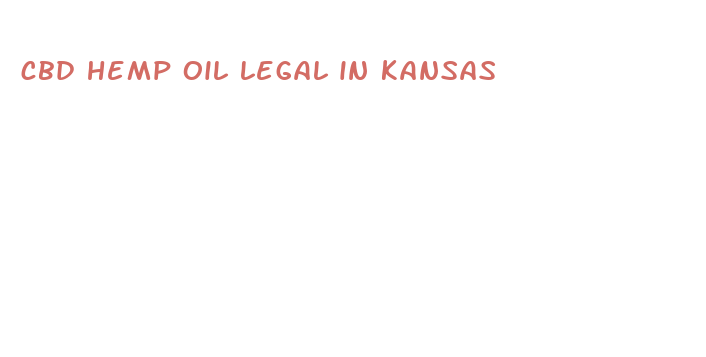 cbd hemp oil legal in kansas