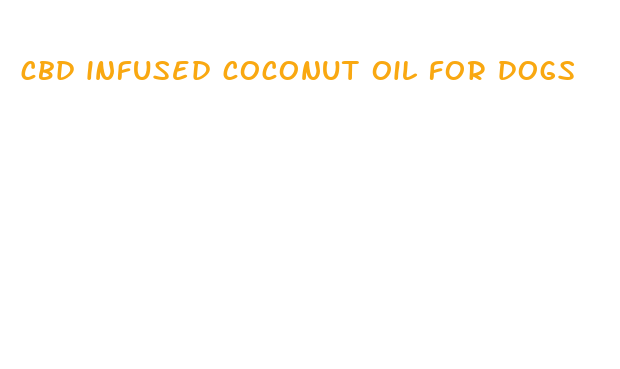 cbd infused coconut oil for dogs