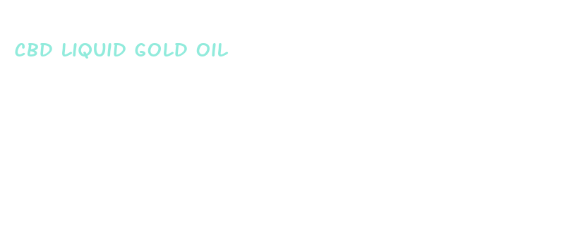 cbd liquid gold oil