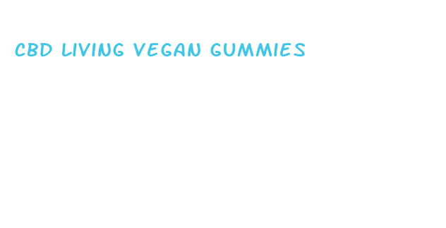 cbd living vegan gummies