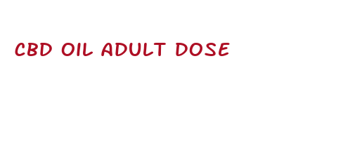 cbd oil adult dose