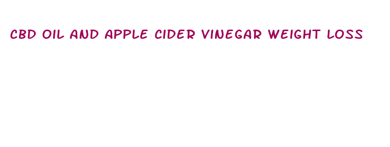 cbd oil and apple cider vinegar weight loss