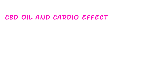 cbd oil and cardio effect