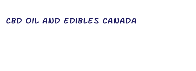 cbd oil and edibles canada