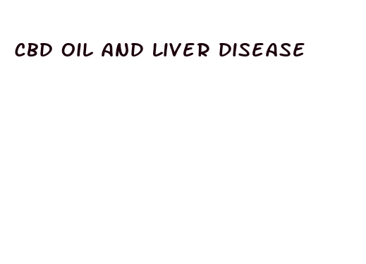 cbd oil and liver disease