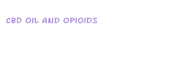 cbd oil and opioids