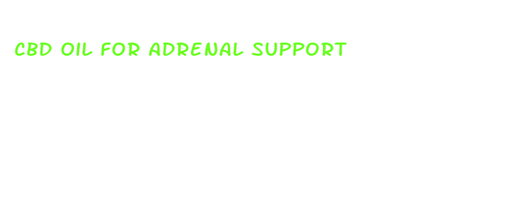 cbd oil for adrenal support