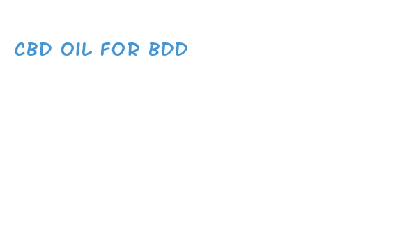 cbd oil for bdd