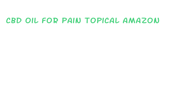 cbd oil for pain topical amazon