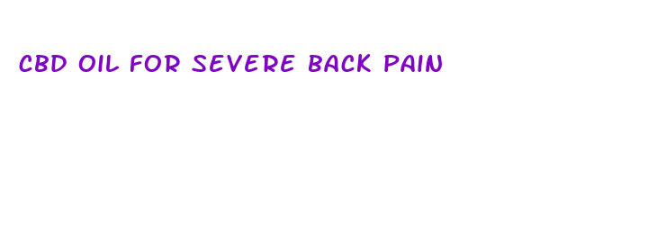 cbd oil for severe back pain