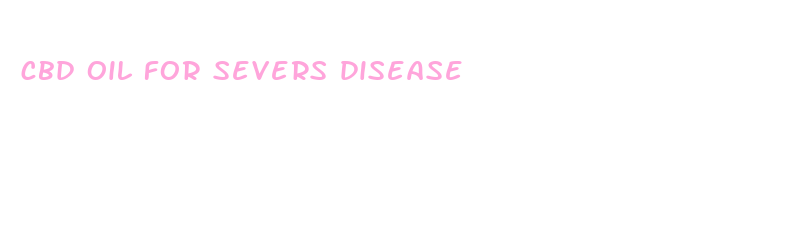 cbd oil for severs disease