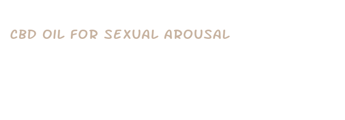 cbd oil for sexual arousal