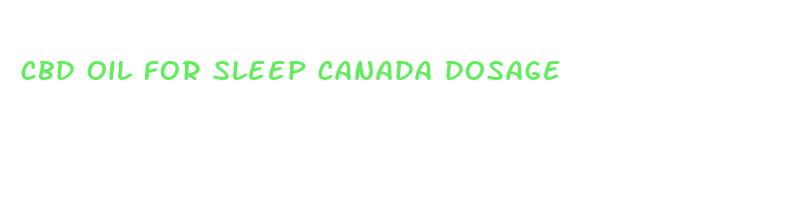 cbd oil for sleep canada dosage