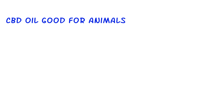 cbd oil good for animals