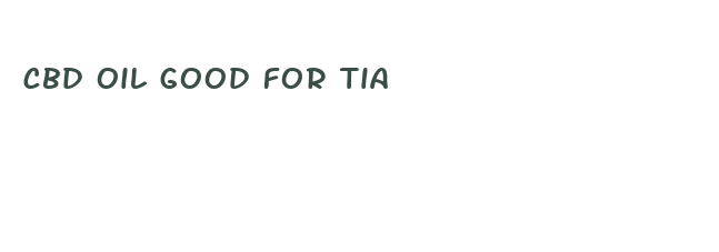 cbd oil good for tia