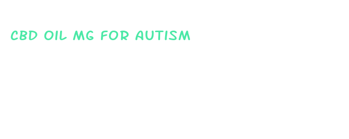 cbd oil mg for autism