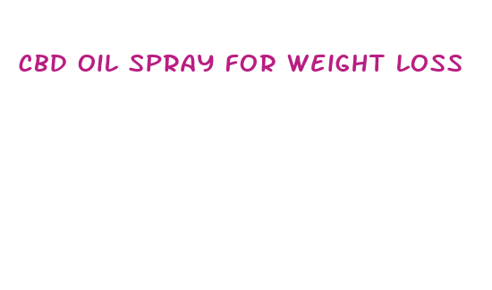 cbd oil spray for weight loss