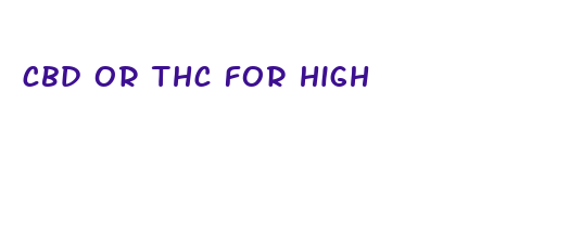 cbd or thc for high