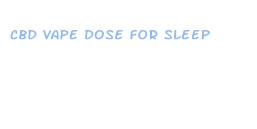 cbd vape dose for sleep