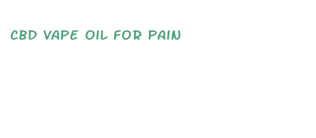 cbd vape oil for pain