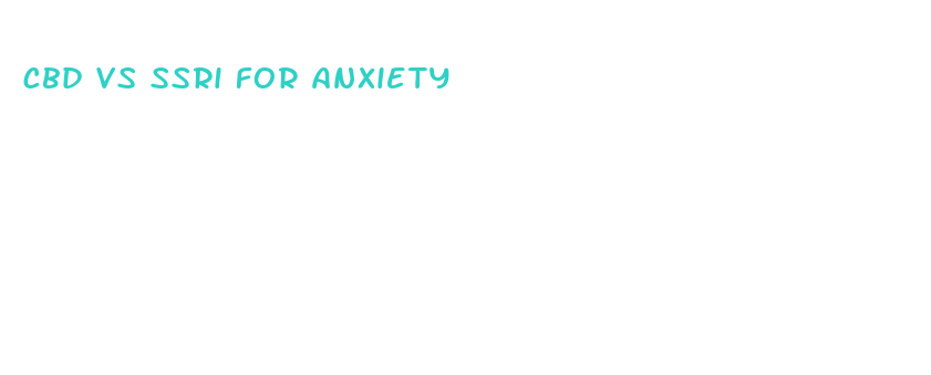 cbd vs ssri for anxiety