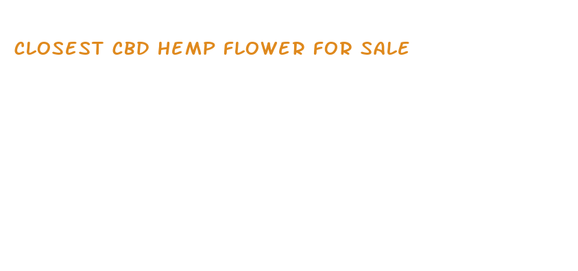 closest cbd hemp flower for sale