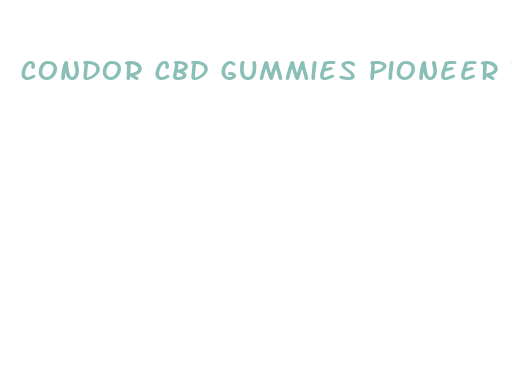 condor cbd gummies pioneer woman